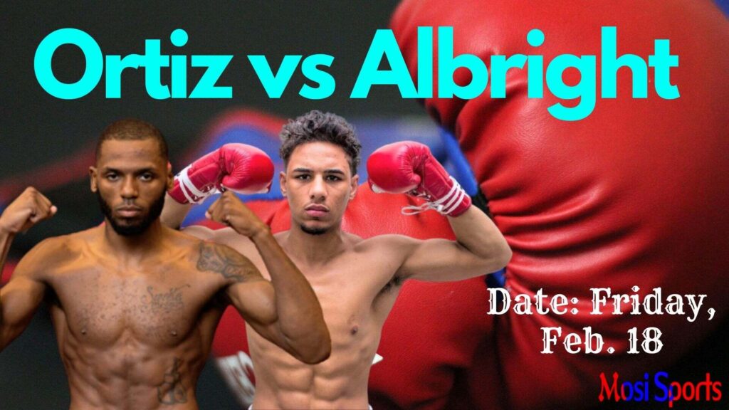 Jamaine Ortiz vs Nahir Albright Battle Feb. 18 on SHOWTIME