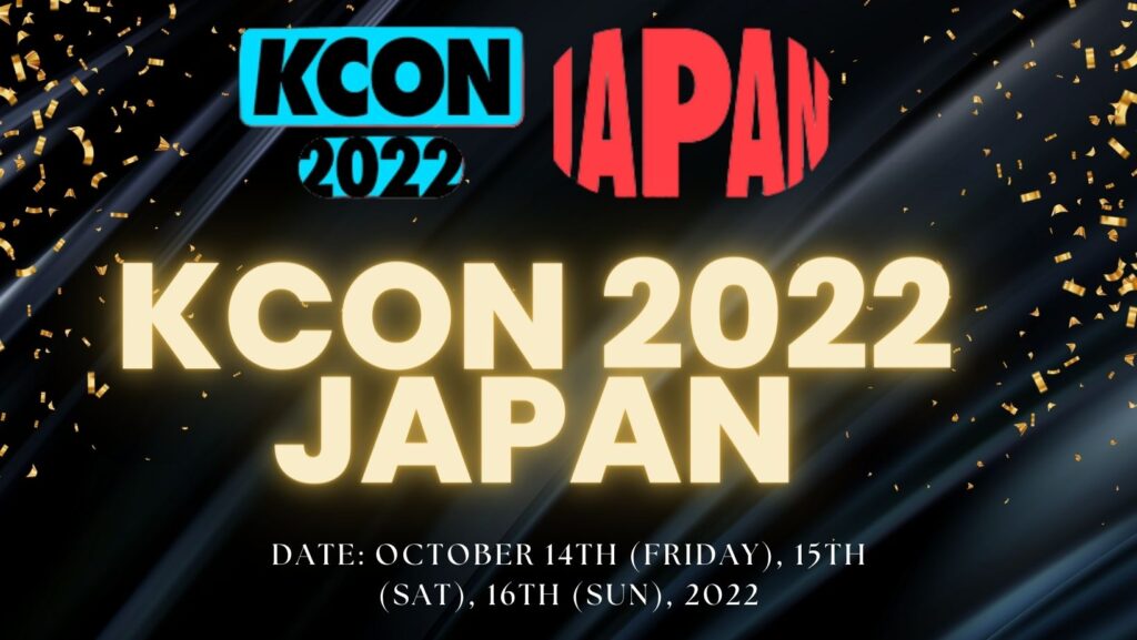 KCON 2022 Japan: Date and Time Daily Lineup, Schedule, Live Broadcast
